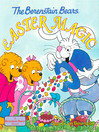 Cover image for The Berenstain Bears Easter Magic